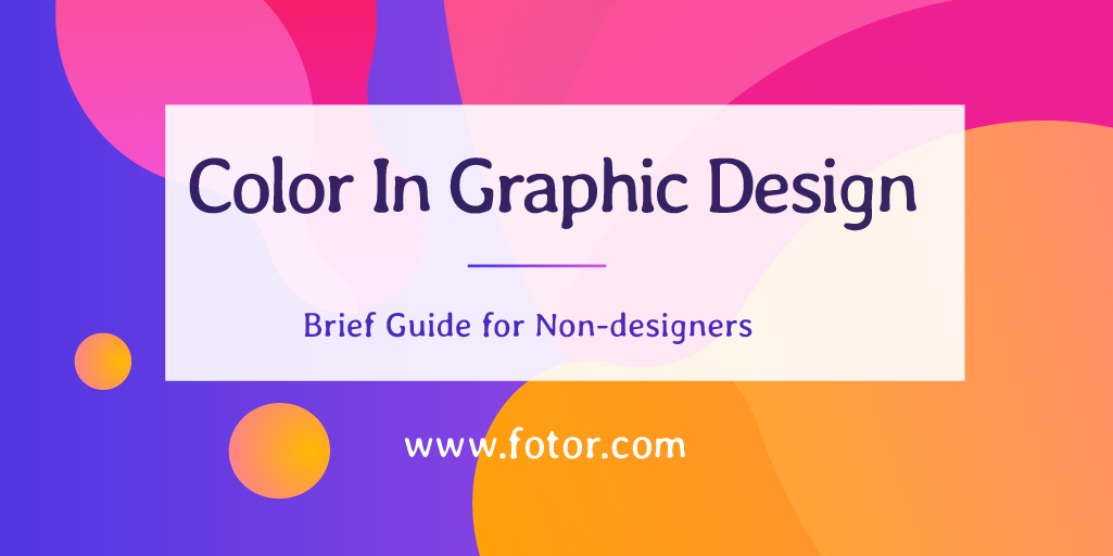 color in graphic design: basic guide for non-designers