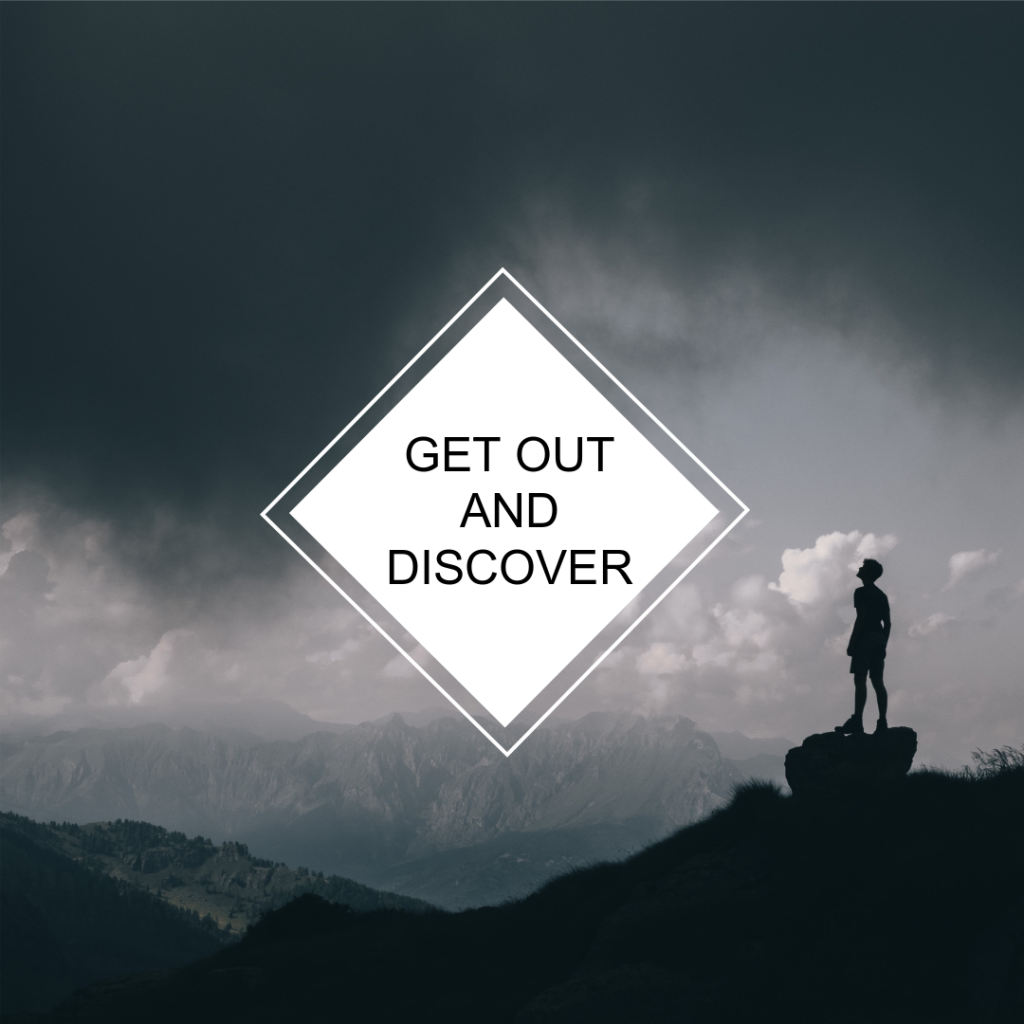 get out and discover